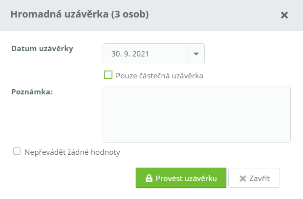 Obr. 32: Uzávěrka – formulář hromadné uzávěrky